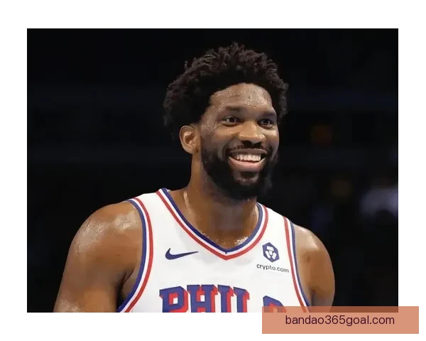 恩比德时隔一个月复出迎战公牛 关键时刻重返赛场助队争胜